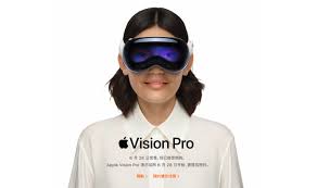 原来的苹果Vision Pro何时进入中国市场